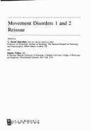 Movement Disorders 1 & 2 a Reissue in One Volume