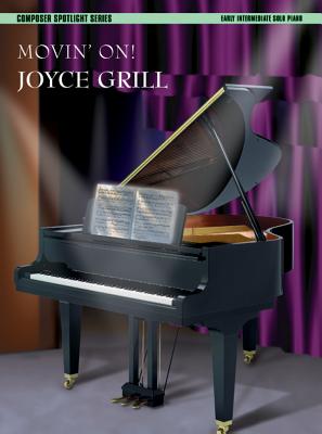 Movin' On! - Grill, Joyce (Composer)