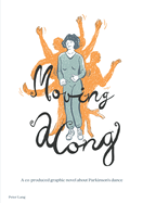 Moving Along: A Co-Produced Graphic Novel about Parkinson's Dance