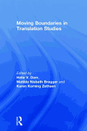 Moving Boundaries in Translation Studies