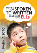 Moving from Spoken to Written Language with Ells