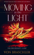 Moving in the Light: The Deb Bennett Story