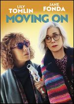Moving On - Paul Weitz