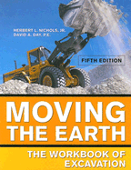 Moving the Earth: The Workbook of Excavation