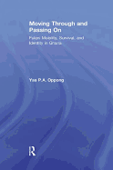 Moving Through and Passing On: Fulani Mobility, Survival and Identity in Ghana