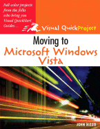 Moving to Microsoft Windows Vista: Visual Quickproject Guide
