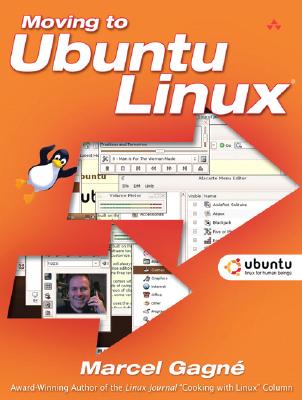 Moving to Ubuntu Linux - Gagne, Marcel