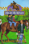 Moving Up - Snelling, Lauraine