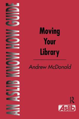 Moving Your Library - McDonald, Andrew