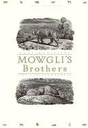 Mowgli's Brothers - Kipling, Rudyard