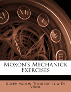 Moxon's Mechanick Exercises