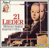 Mozart: 21 Lieder - Hartmut H�ll (piano); Mitsuko Shirai (mezzo-soprano)