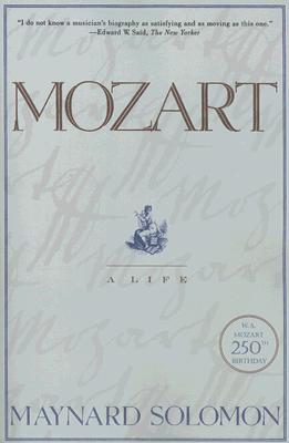 Mozart: A Life - Solomon, Maynard