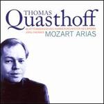 Mozart Arias - Mark de Simone (celeste); Robert Sistek (mandolin); Thomas Quasthoff (bass); Thomas Quasthoff (baritone); Vladislav Riabokon (double bass); W�rttemberg Chamber Orchestra; J�rg Faerber (conductor)