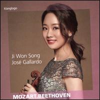 Mozart, Beethoven - Ji Won Song (violin); Jos� Gallardo (piano)