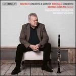 Mozart: Clarinet Concerto & Quintet; Birchall: Concerto