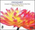Mozart: Complete Variations and Other Works for Solo Piano