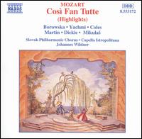 Mozart: Cos� Fan Tutte (Highlights) - Andrea Martin (baritone); Joanna Borowska (soprano); John Dickie (tenor); Milada Synkova (harpsichord); Peter Mikul�s (bass);...