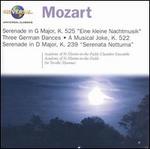 Mozart: Eine kleine Nachtmusik; Three German Dances