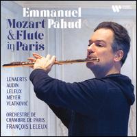 Mozart & Flute in Paris - Anneleen Lenaerts (harp); Emmanuel Pahud (flute); Fran�ois Leleux (oboe); Gilbert Audin (bassoon); Nino Rota (candenza);...