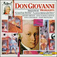 Mozart: Highlights from Don Giovanni & Other Operas - Anna Tomowa-Sintow (soprano); Giuseppe Sabbatini (tenor); Josef Protschka (tenor); NHK Chamber Soloists; Renato Bruson (baritone); Sona Ghazarian (soprano); Berlin RIAS Chamber Choir (choir, chorus)