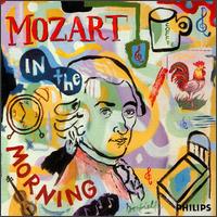 Mozart in the Morning - Academy of St. Martin in the Fields; I Musici; Irena Grafenauer (flute); Michael Laird (posthorn); Mitsuko Uchida (piano);...