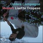 Mozart: Ombra Compagna