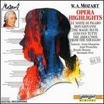 Mozart: Opera Highlights