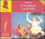 Mozart: Operas: Il r� pastore; Lucio Silla