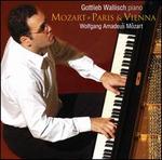 Mozart: Paris & Vienna
