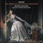 Mozart: The Complete Multipiano Concertos