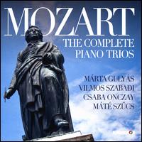 Mozart: The Complete Piano Trios - Csaba Onczay (cello); M�rta Guly�s (piano); M�t� Szucs (viola); Vilmos Szabadi (violin)