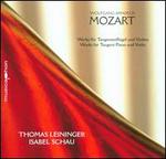Mozart: Works for Tangent Piano and Violin
