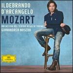 Mozart - Davide Ghio (double bass); Dora Filippone (mandolin); Giannandrea Agnoletto (harpsichord); Ildebrando d'Arcangelo (bass baritone); Relja Lukic (cello); Teatro Regio di Torino Orchestra; Gianandrea Noseda (conductor)