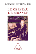 Mozart's Brain / Le Cerveau de Mozart