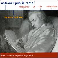 Mozart's Last Year - Ab Koster (french horn); Budapest Quartet; Carsten Muller (tenor); Christian Gunther (mezzo-soprano);...