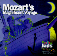 Mozart's Magnificent Voyage