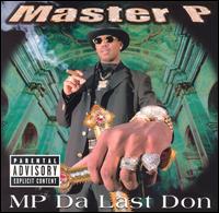 MP Da Last Don - Master P