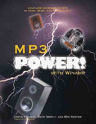 MP3 Power! with Winamp - Frankel, Justin, and Greely, Dave, and Sawyer, Ben