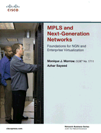 Mpls and Next-Generation Networks: Foundations for Ngn and Enterprise Virtualization