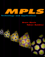 Mpls: Technology and Applications