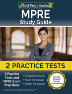 MPRE Study Guide 2025 and 2026: 2 Practice Tests and MPRE Exam Prep Book [Includes Detailed Answer Explanations]