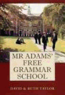 MR Adams' Free Grammar School
