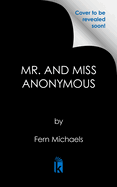 Mr. and Miss Anonymous