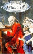 Mr. Bach Comes to Call