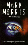 Mr. Bad Face