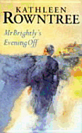 Mr. Brightly's Evening Off