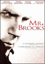 Mr. Brooks - Bruce A. Evans