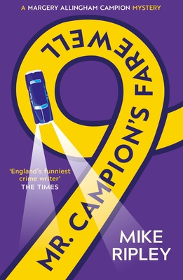 MR Campion's Farewell - Ripley, Mike