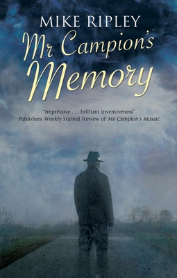 MR Campion's Memory - Ripley, Mike